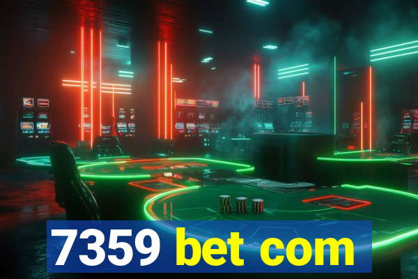 7359 bet com